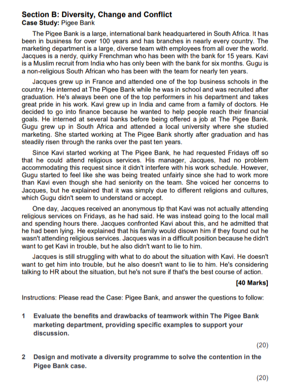  Section B: Diversity, Change and Conflict Case Study: Pigee Bank The