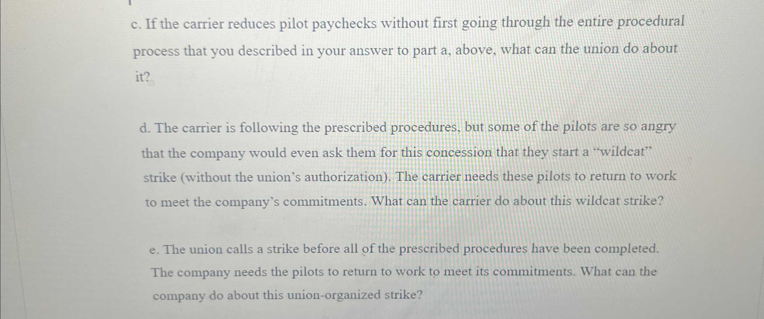  c. If the carrier reduces pilot paychecks without first going through