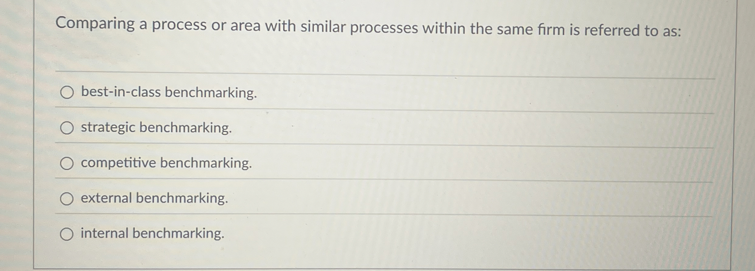  Comparing a process or area with similar processes within the same
