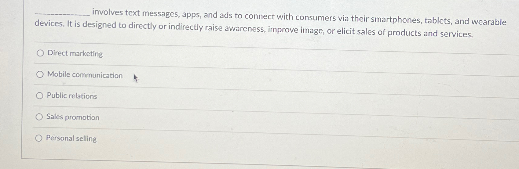  involves text messages, apps, and ads to connect with consumers via