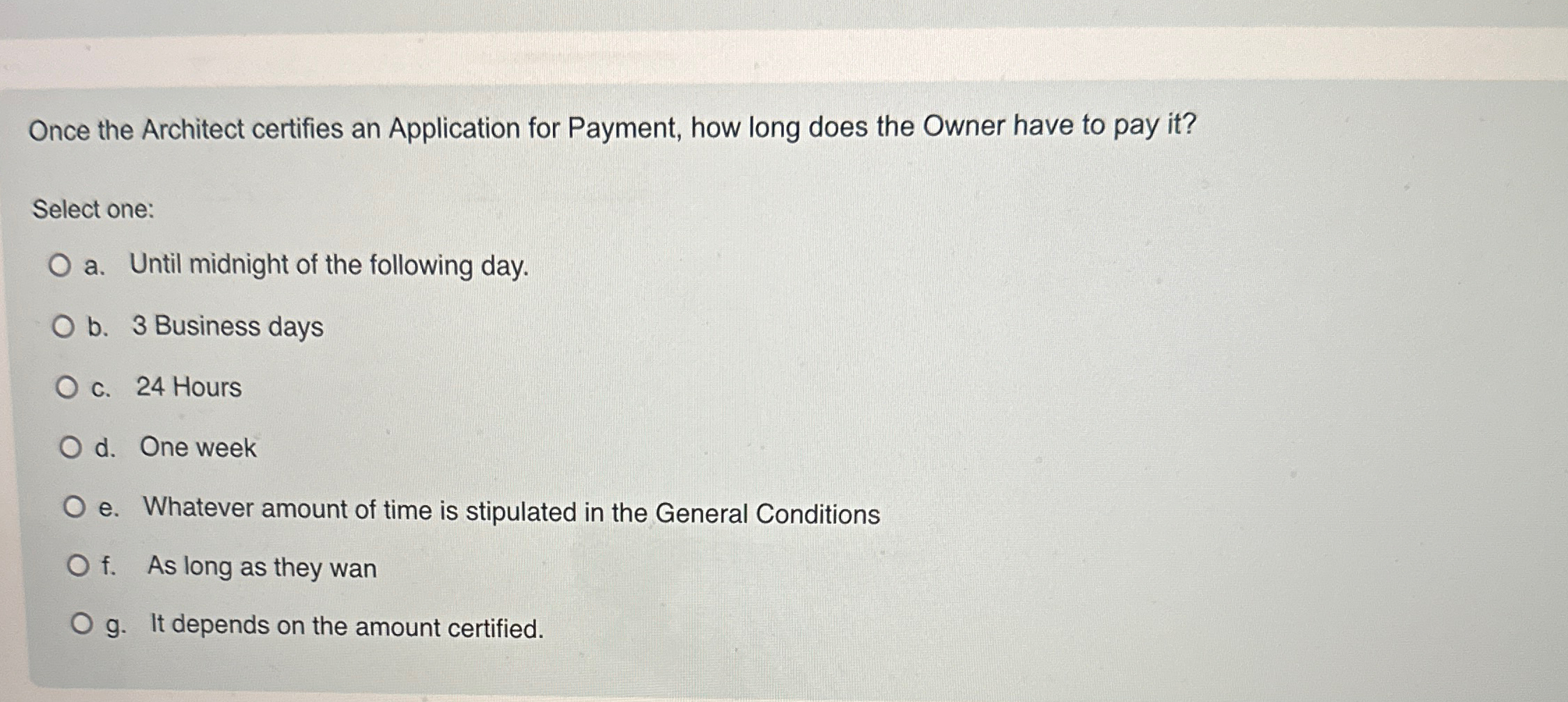  Once the Architect certifies an Application for Payment, how long does