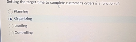  Setting the target time to complete customer's orders is a function