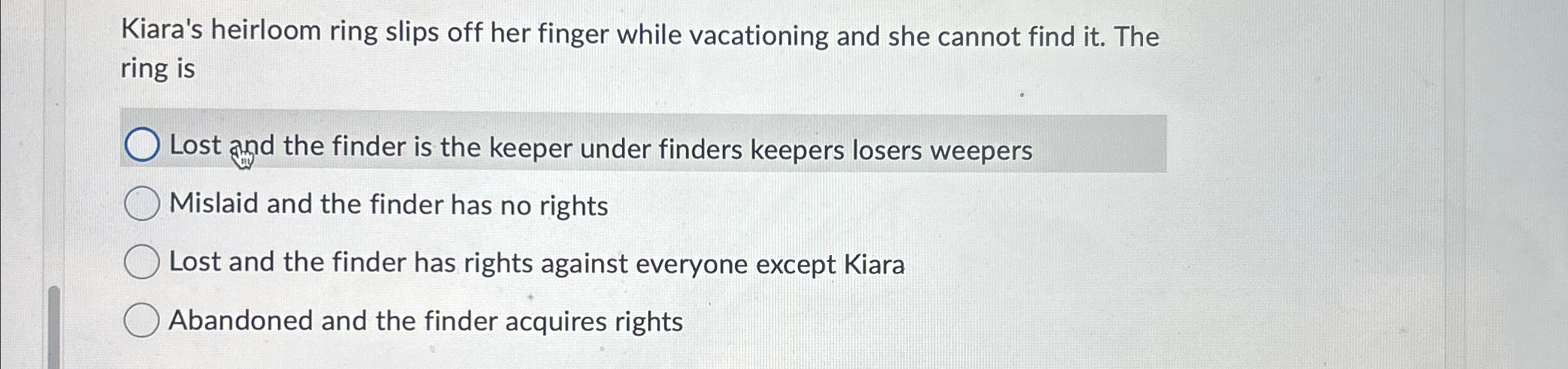  Kiara's heirloom ring slips off her finger while vacationing and she