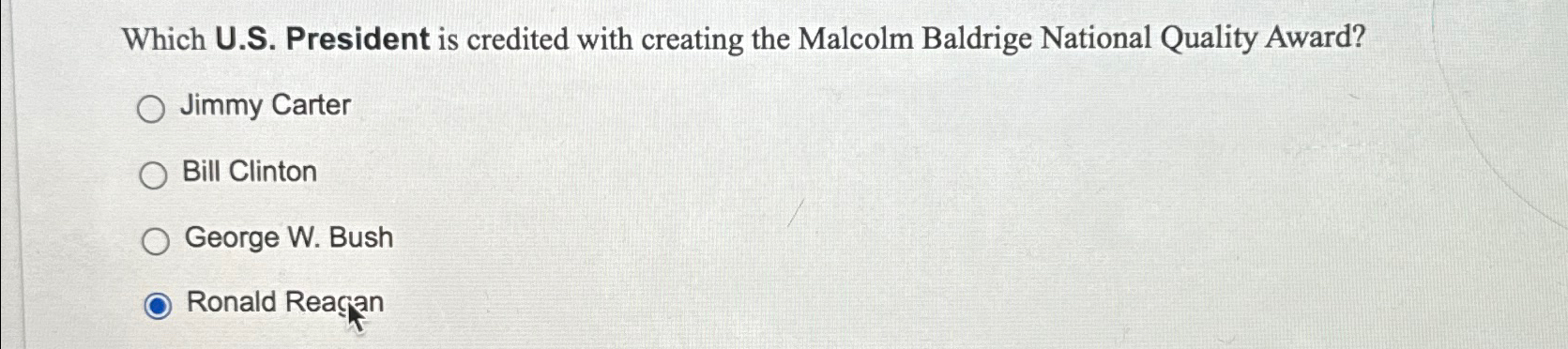  Which U.S. President is credited with creating the Malcolm Baldrige National