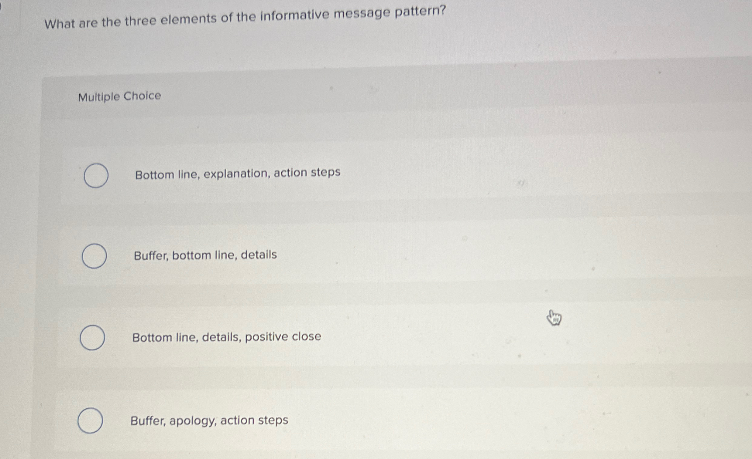  What are the three elements of the informative message pattern? Multiple