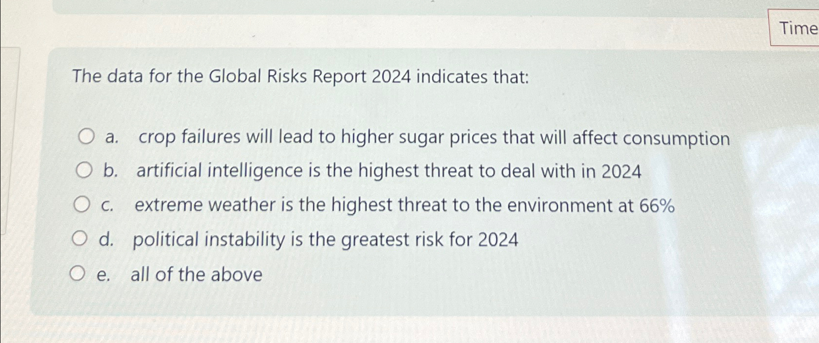  The data for the Global Risks Report 2024 indicates that: a.