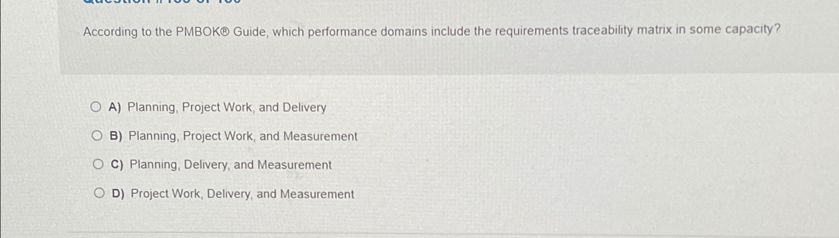  According to the PMBOK Guide, which performance domains include the requirements
