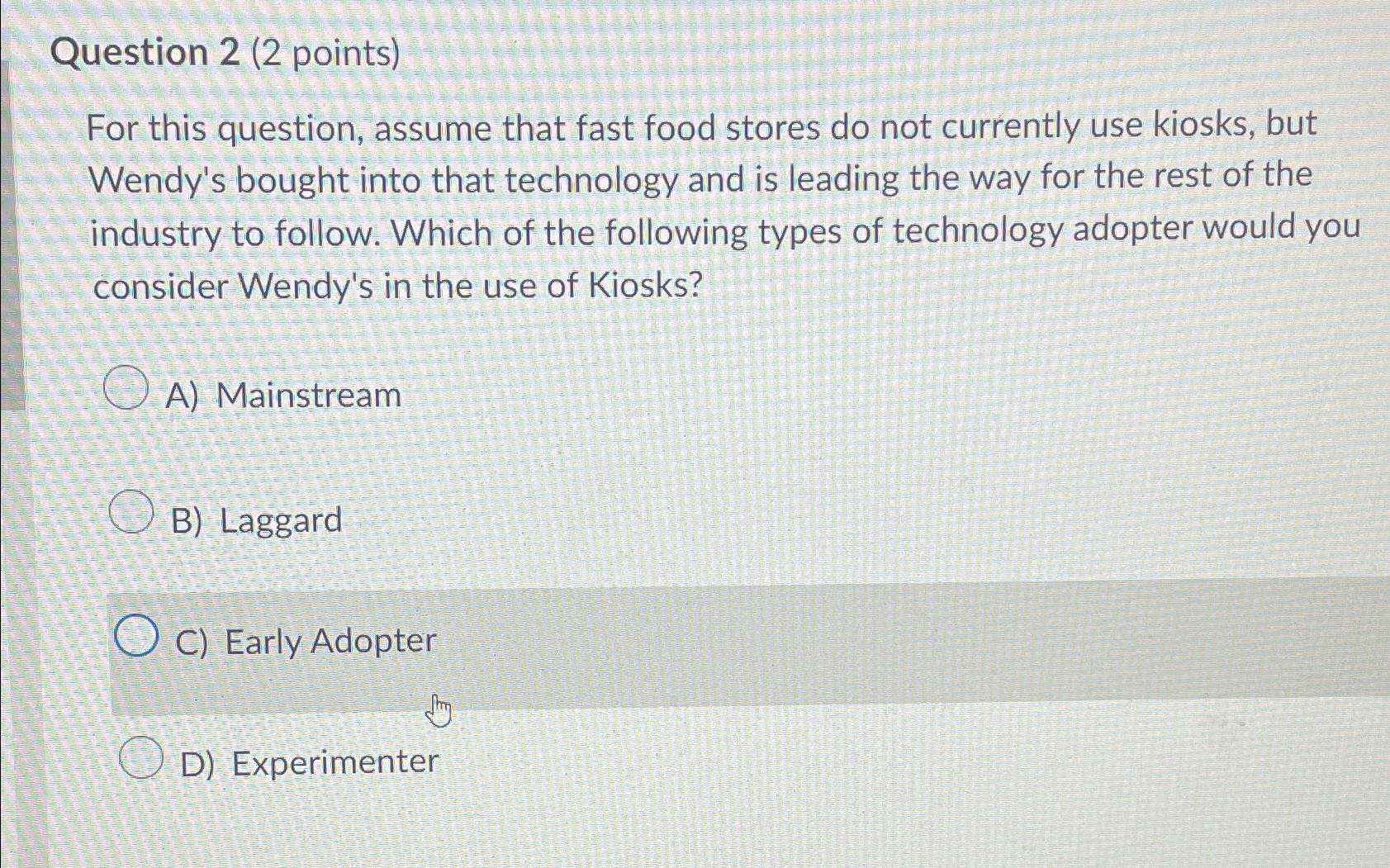  Question 2(2 points) For this question, assume that fast food stores