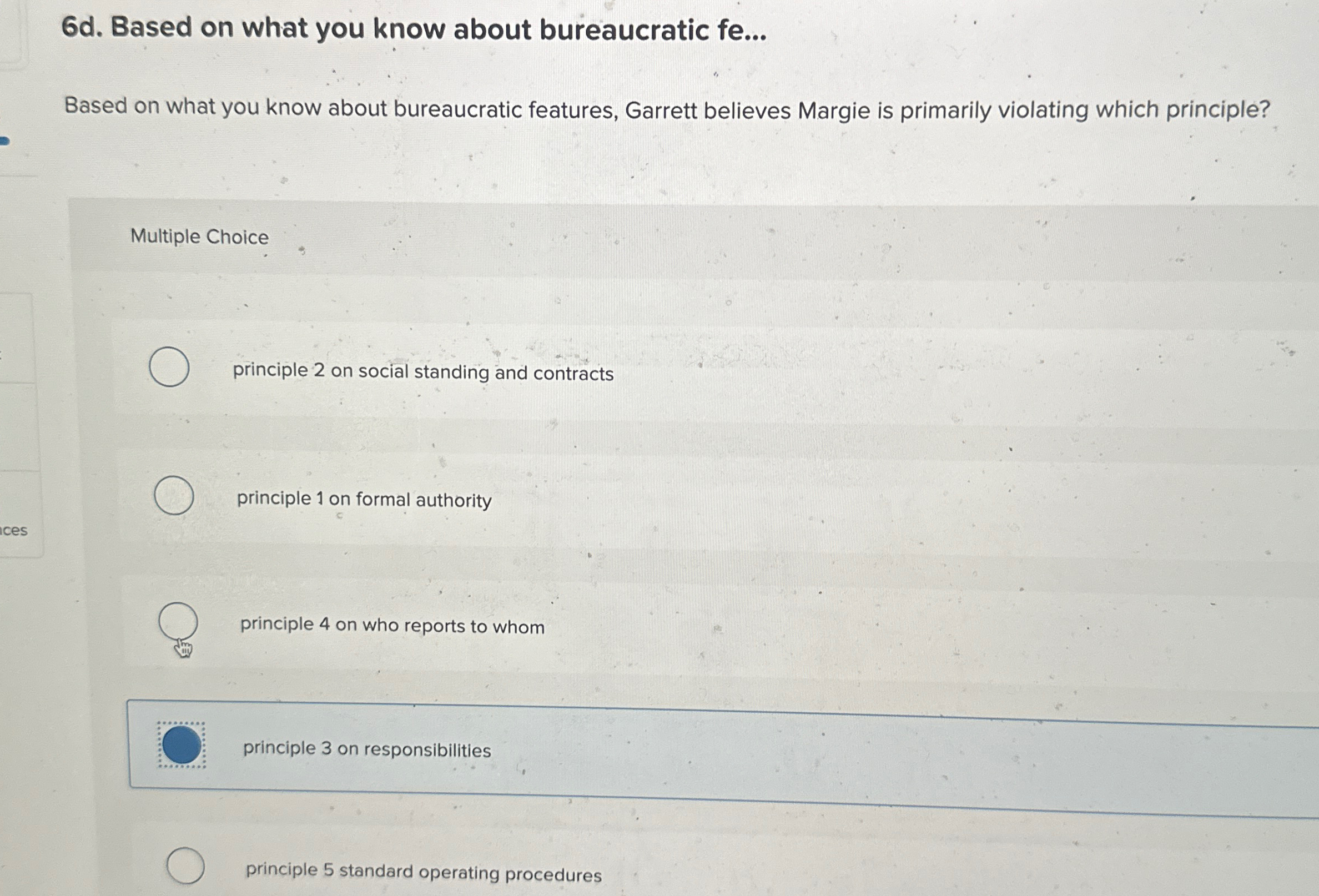  6d. Based on what you know about bureaucratic fe... Based on