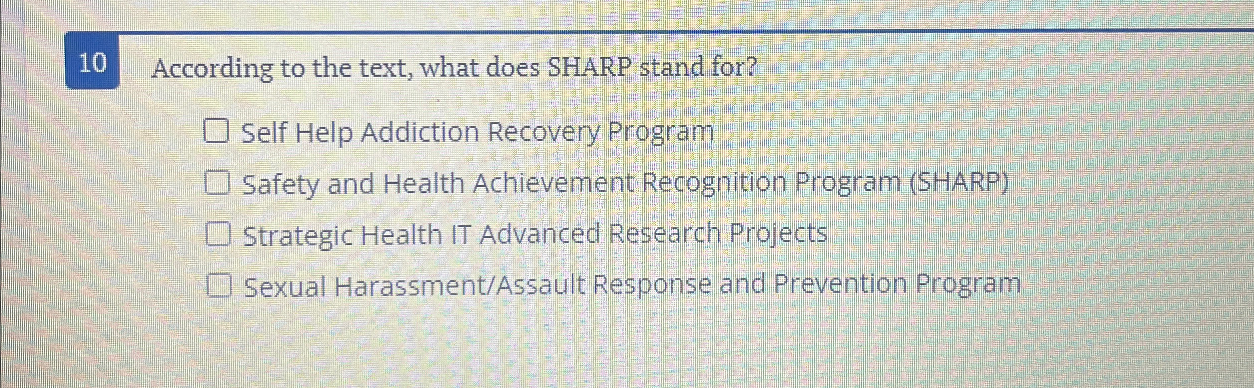  10 According to the text, what does SHARP stand for? Self