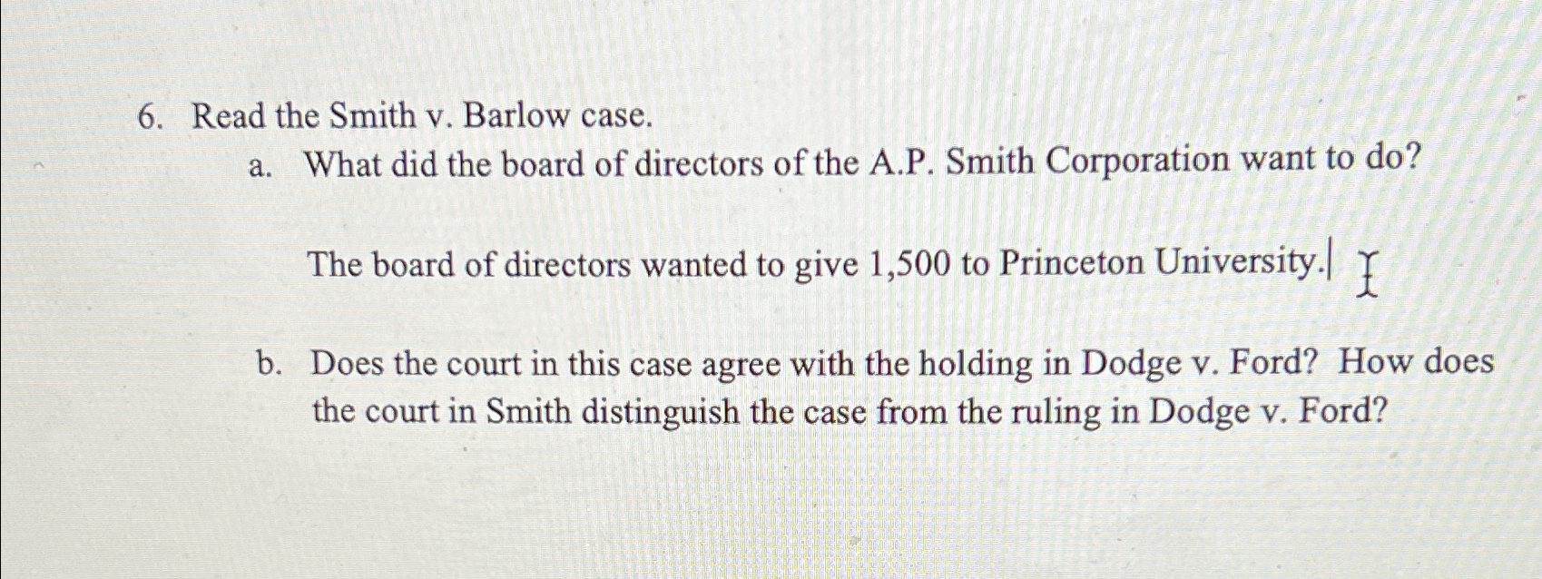  Read the Smith v. Barlow case. a. What did the board