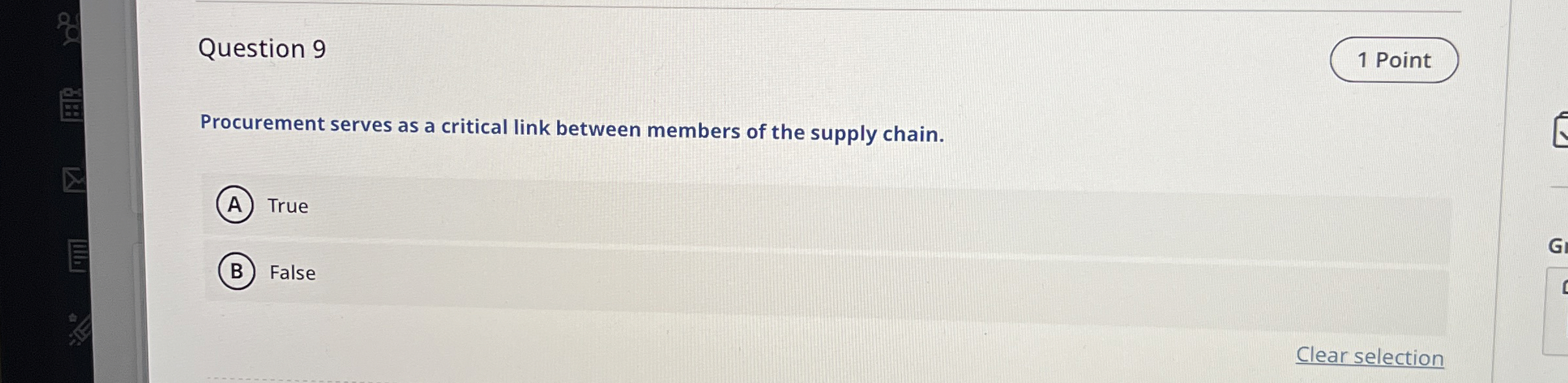  Question 9 Procurement serves as a critical link between members of