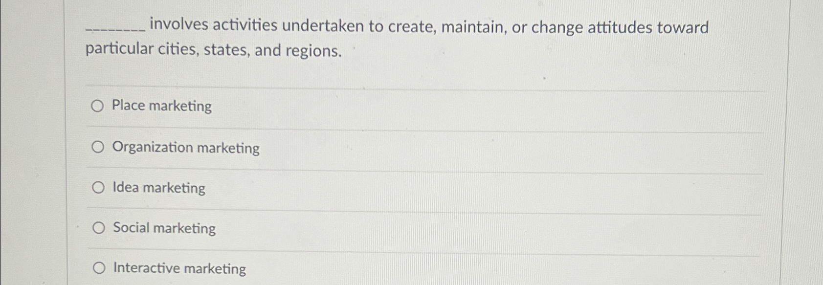  involves activities undertaken to create, maintain, or change attitudes toward particular