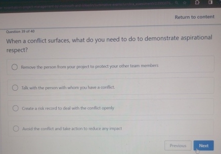  Return to content Question 39 of 40 When a conflict surfaces,