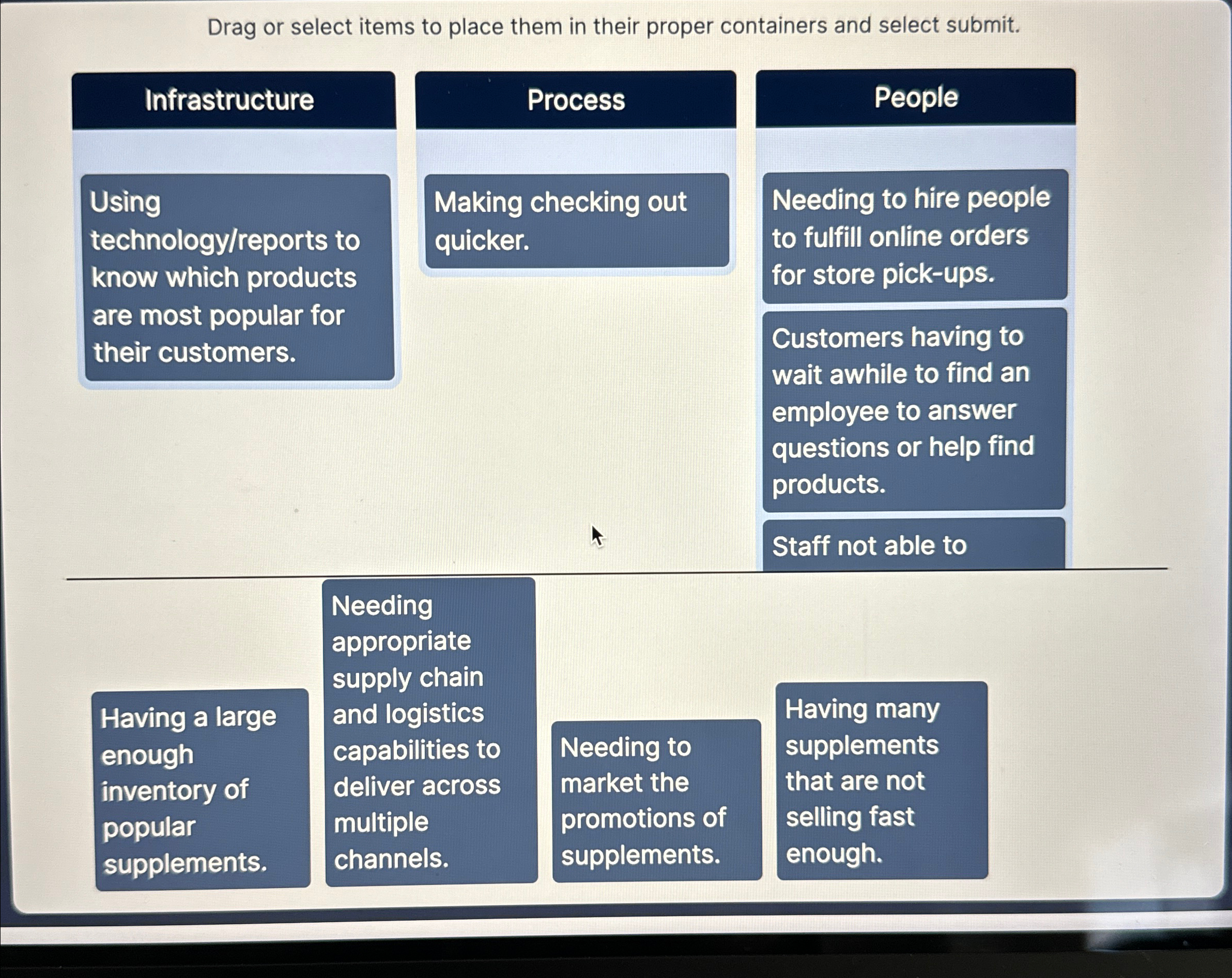  Drag or select items to place them in their proper containers