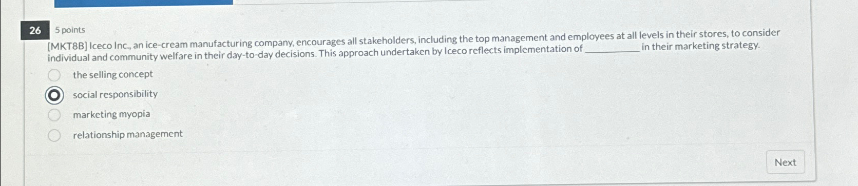  26 5 points [MKT8B] Iceco Inc, an ice-cream manufacturing company, encourages