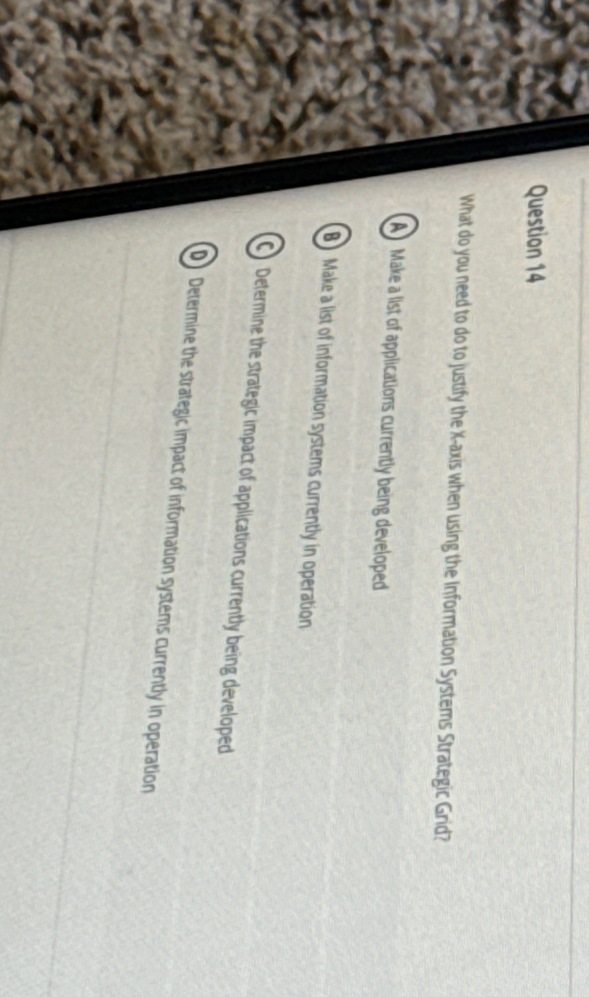  Question 14 What do you need to do to justify the