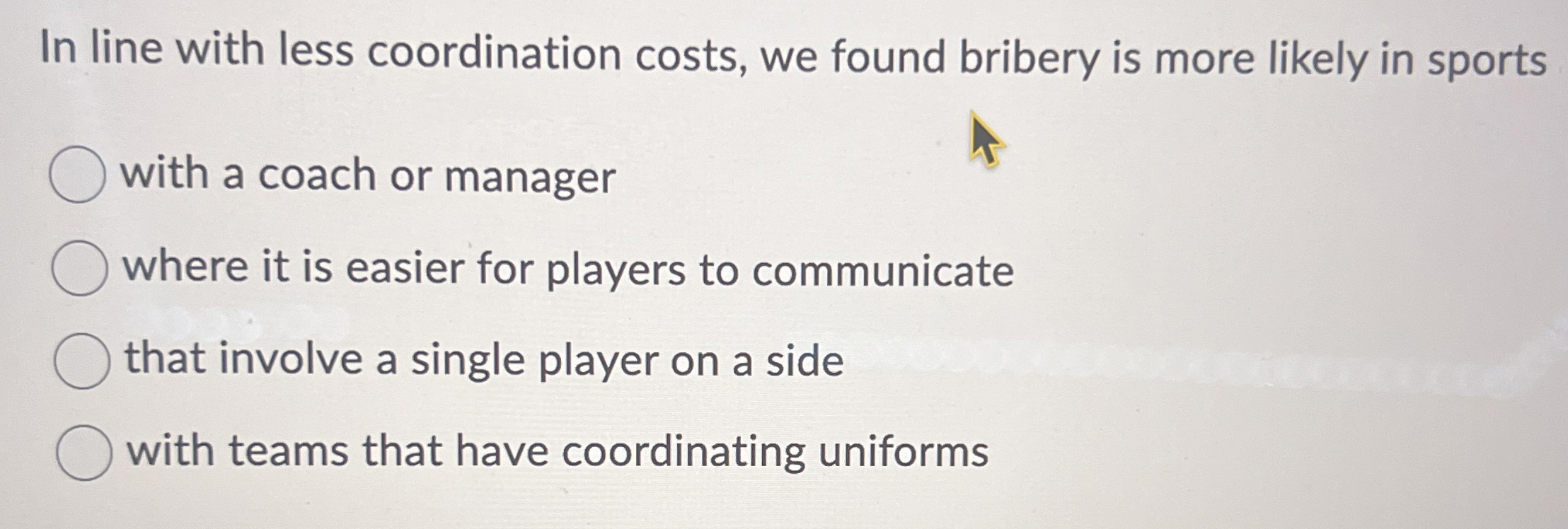  In line with less coordination costs, we found bribery is more