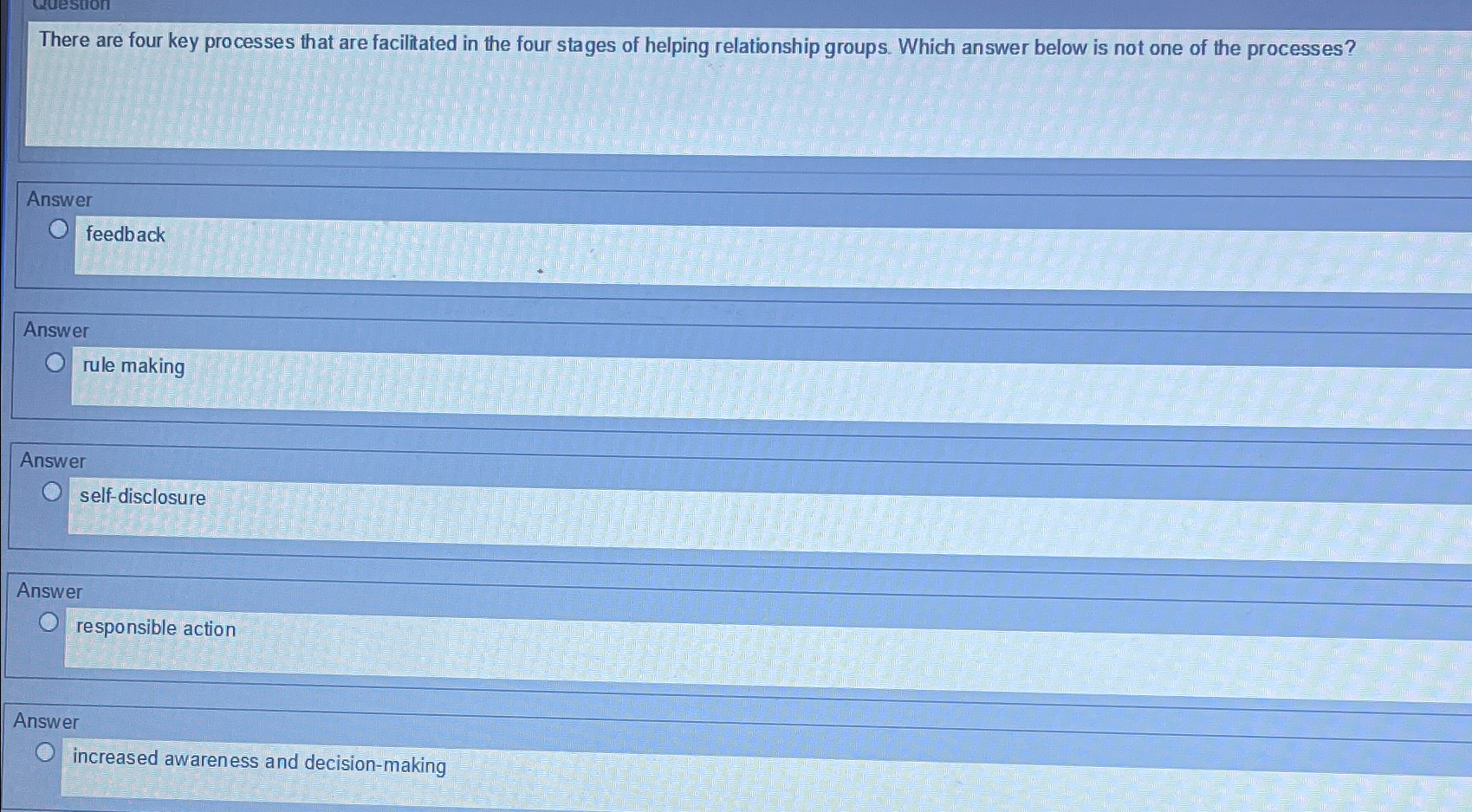  There are four key processes that are facilitated in the four