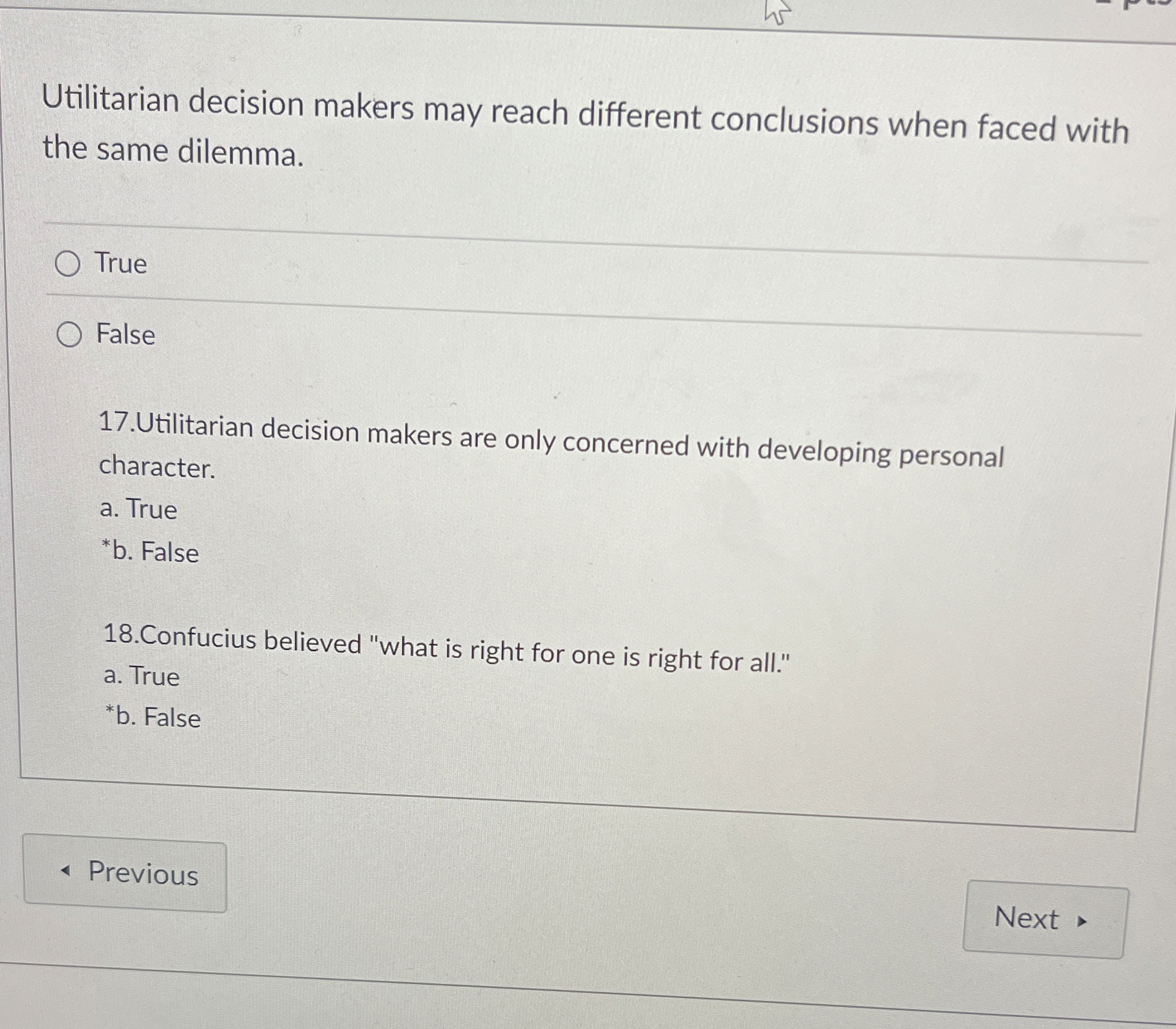  Utilitarian decision makers may reach different conclusions when faced with the