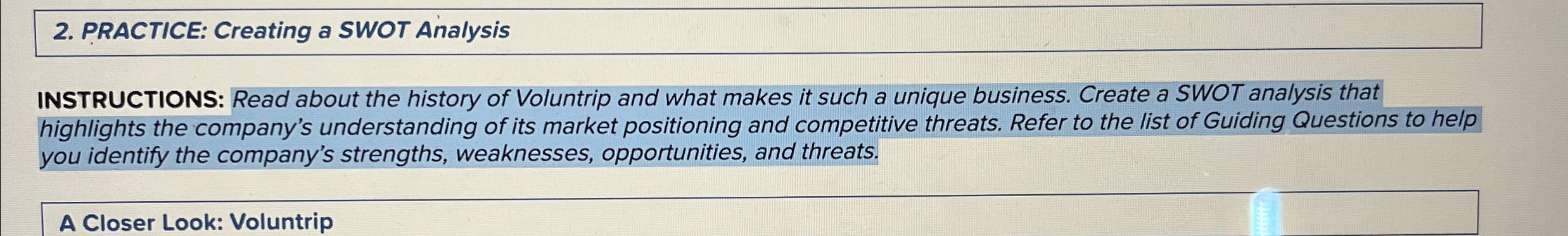  PRACTICE: Creating a SWOT Analysis INSTRUCTIONS: Read about the history of
