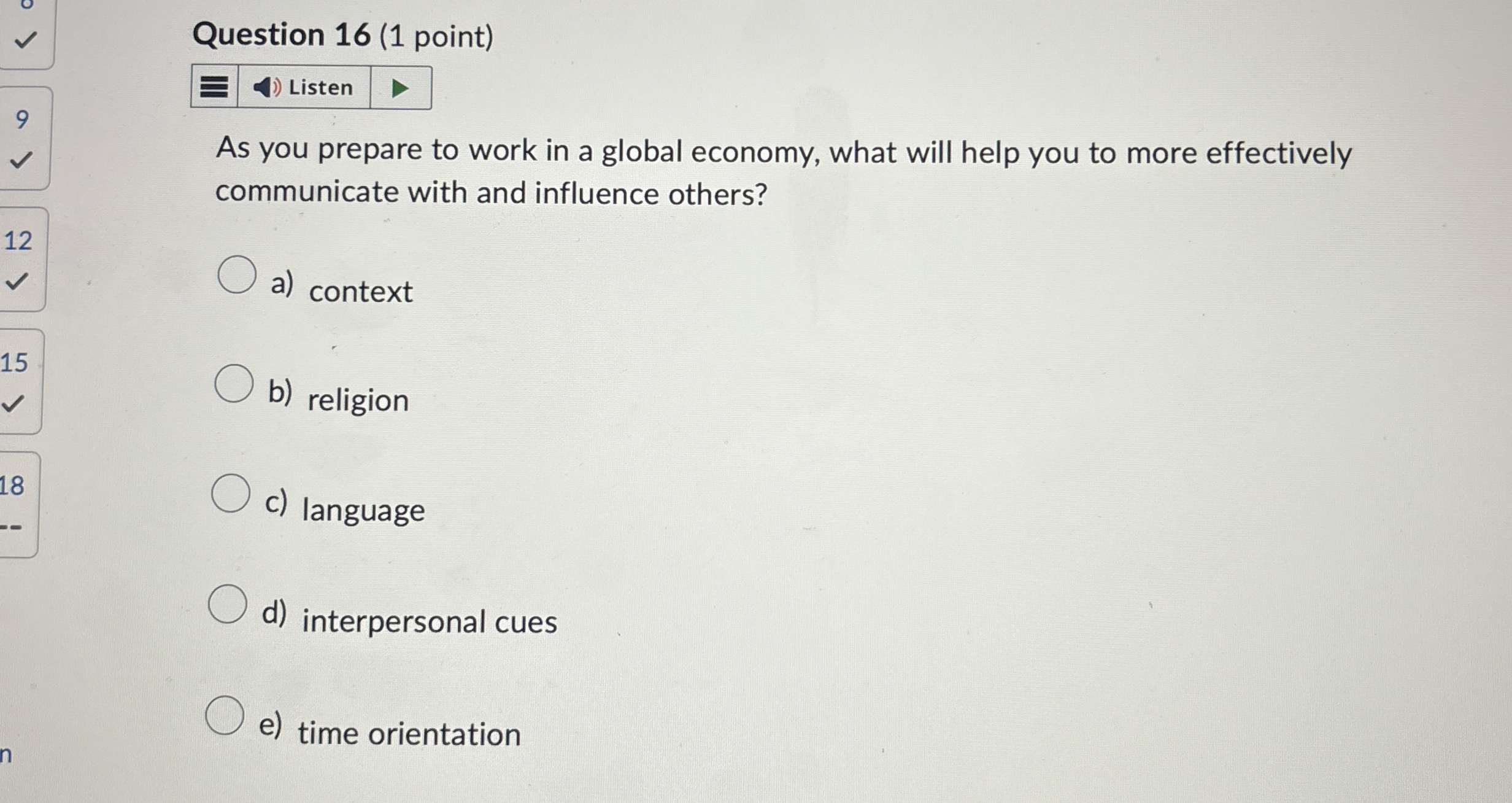  Question 16(1 point) As you prepare to work in a global