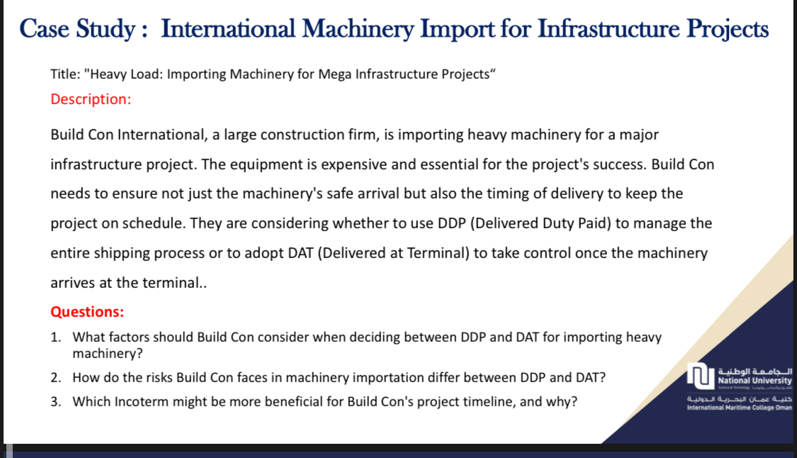  Case Study : International Machinery Import for Infrastructure Projects Title: "Heavy