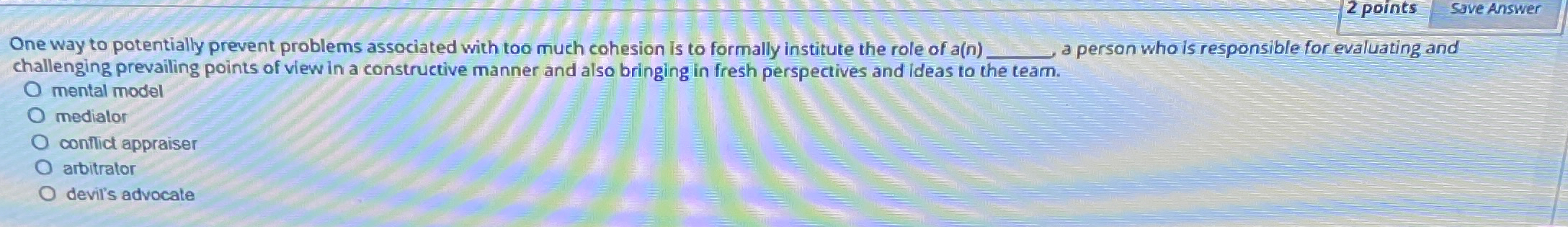  2 points Save Answer One way to potentially prevent problems associated