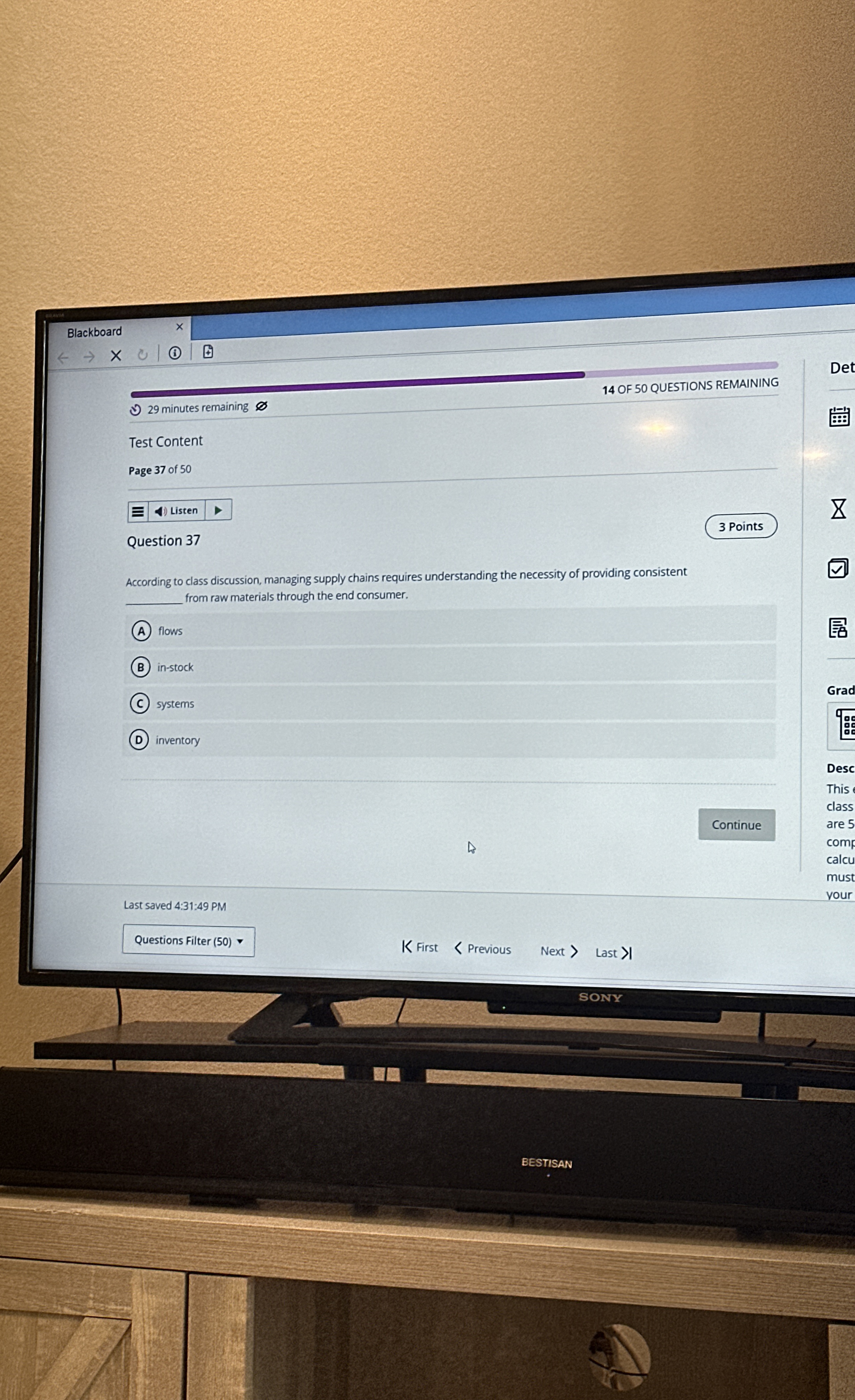  Question 37 According to class discussion, managing supply chains requires understanding