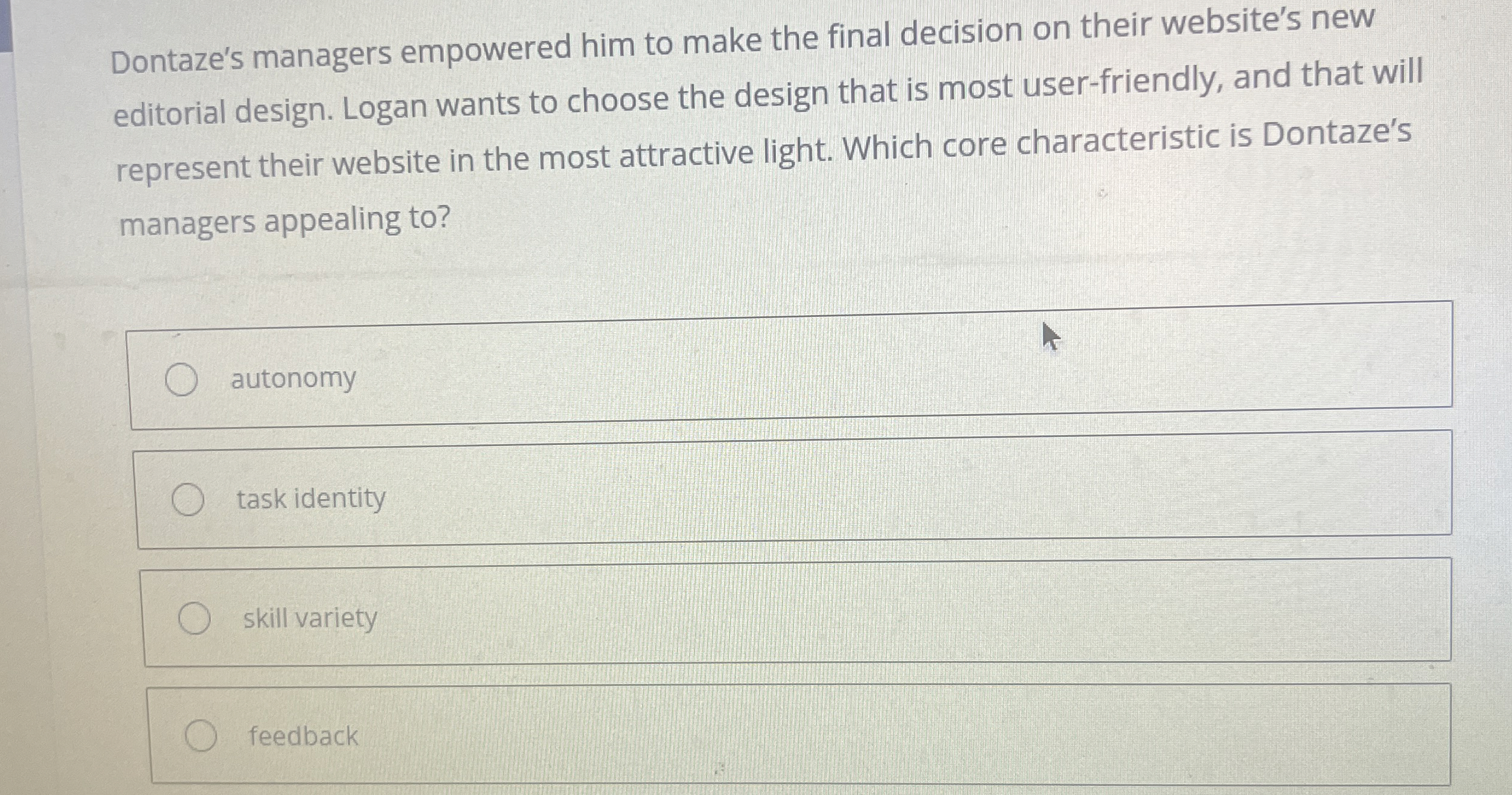  Dontaze's managers empowered him to make the final decision on their