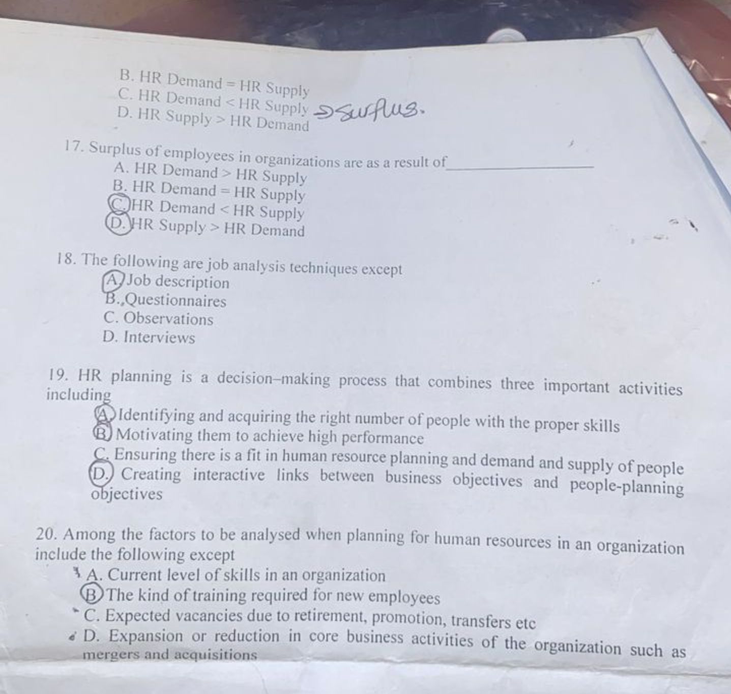  B. HR Demand = HR Supply C. HR Demand HR Supply