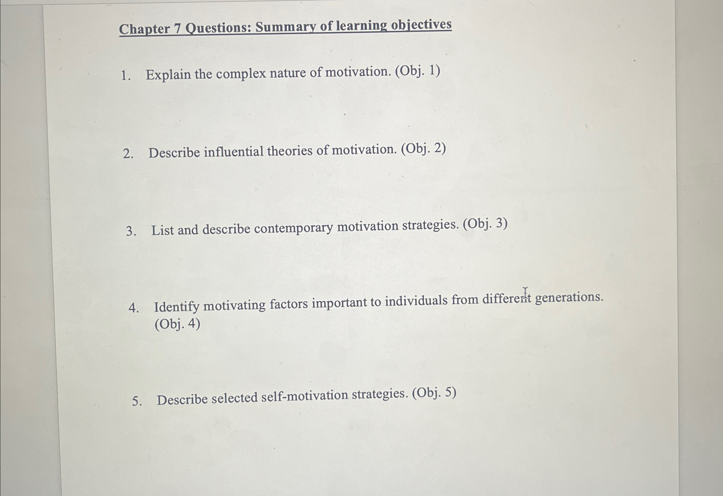  Chapter 7 Questions: Summary of learning objectives Explain the complex nature