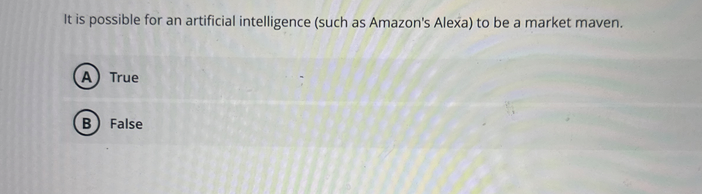  It is possible for an artificial intelligence (such as Amazon's Alexa)