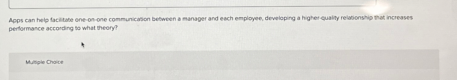  apps can Apps can help facilitate one-on-one communication between a manager