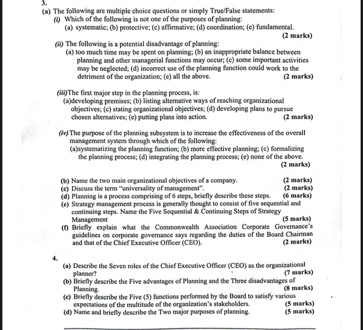  (a) The following are multiple choice questions or simply True/False statements: