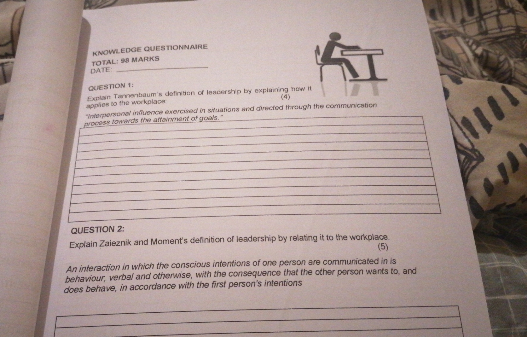  KNOWLEDGE QUESTIONNAIRE TOTAL: 98 MARKS DATE: QUESTION 1: Explain Tannenbaum's definition