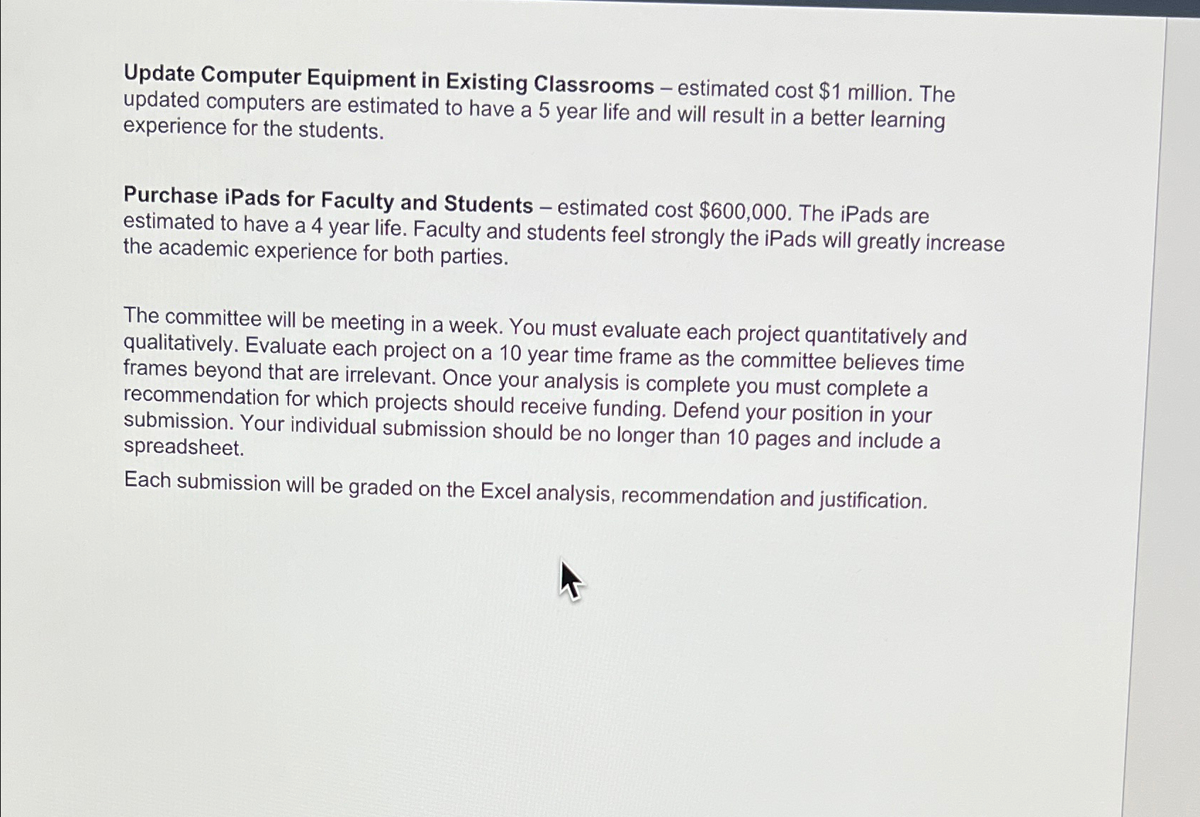  Update Computer Equipment in Existing Classrooms - estimated cost $1 million.