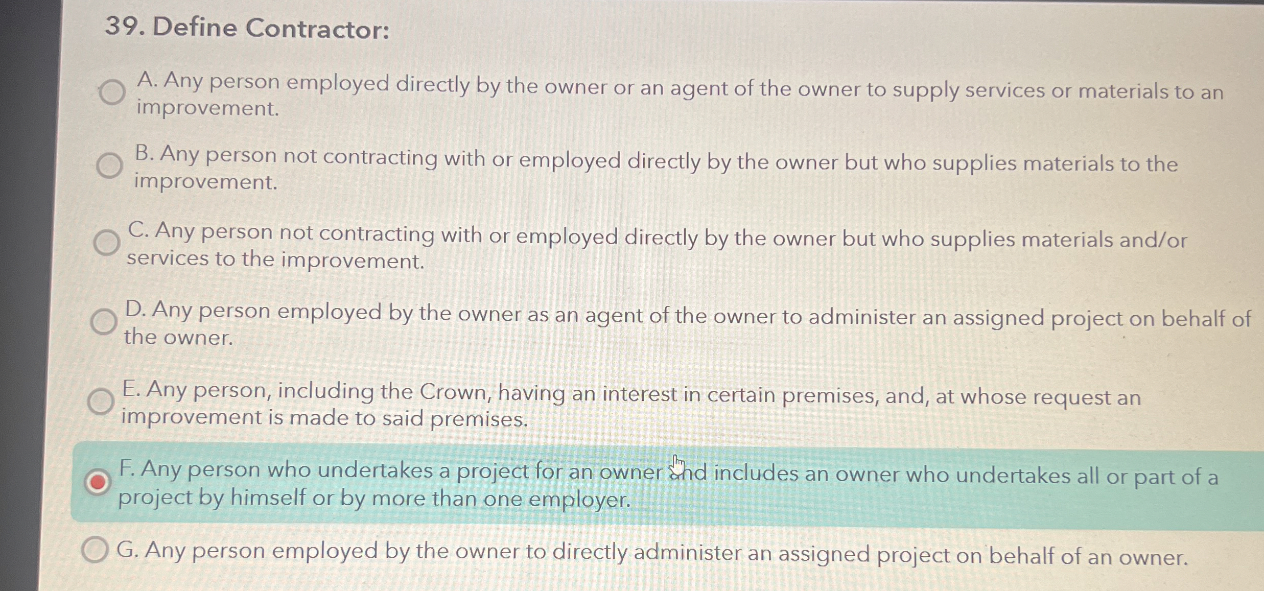  Define Contractor: A. Any person employed directly by the owner or