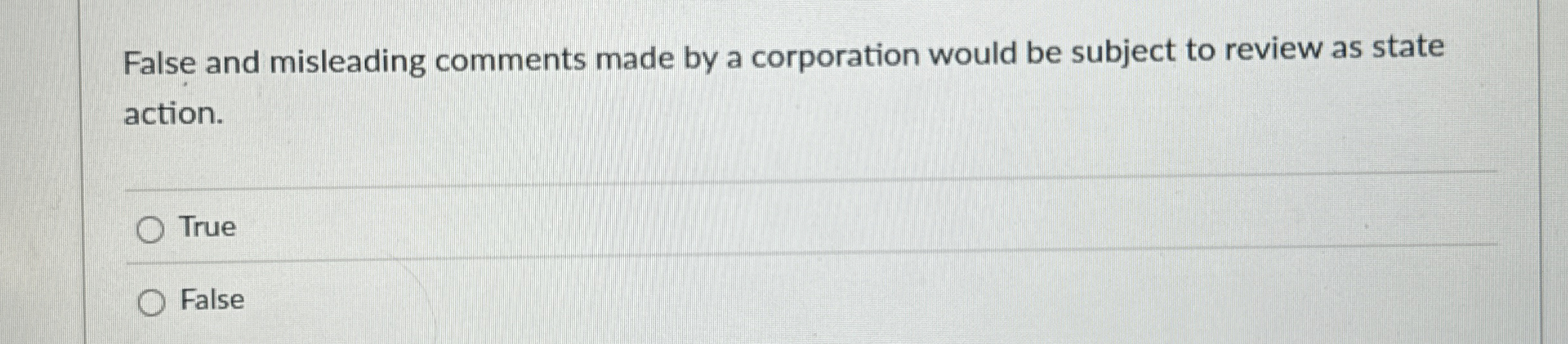 False and misleading comments made by a corporation would be subject