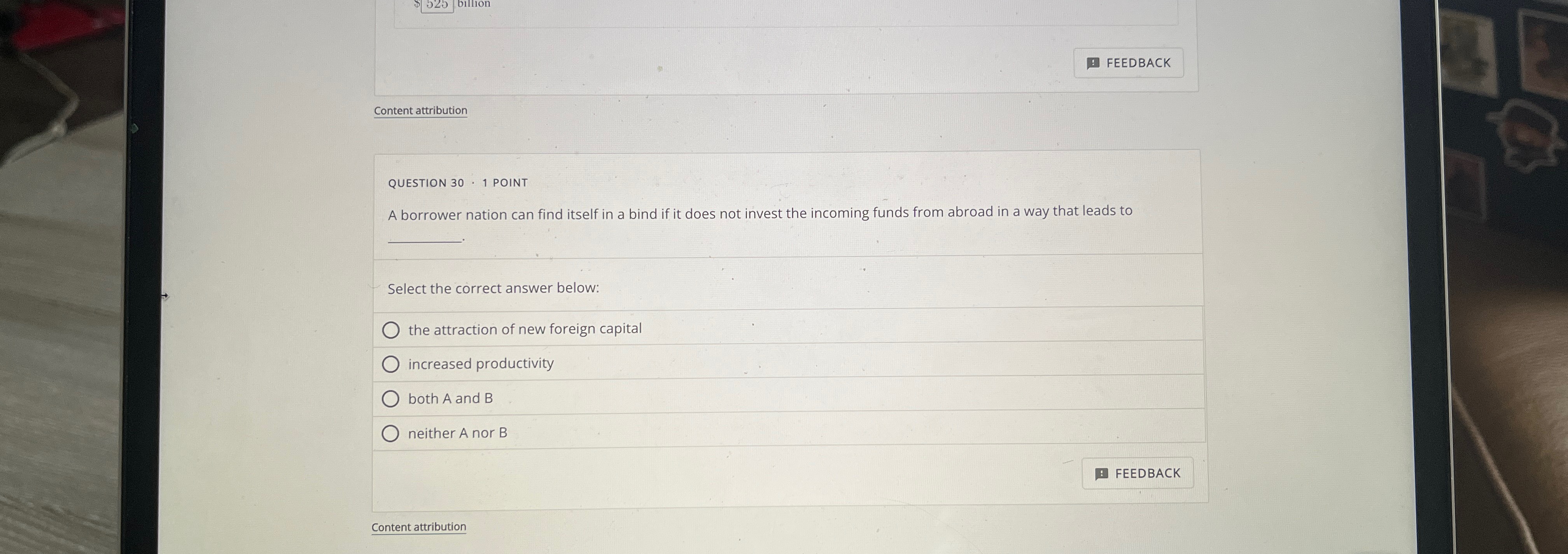  Content attribution QUESTION 30*1 POINT A borrower nation can find itself