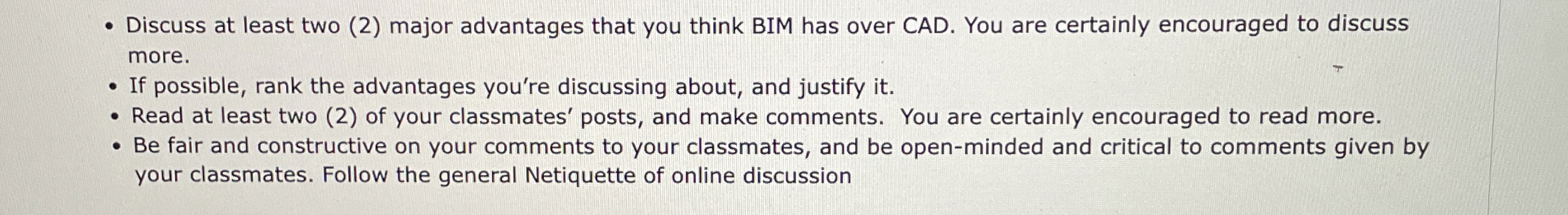  Discuss at least two (2) major advantages that you think BIM