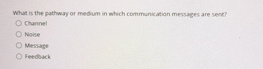  What is the pathway or medium in which communication messages are