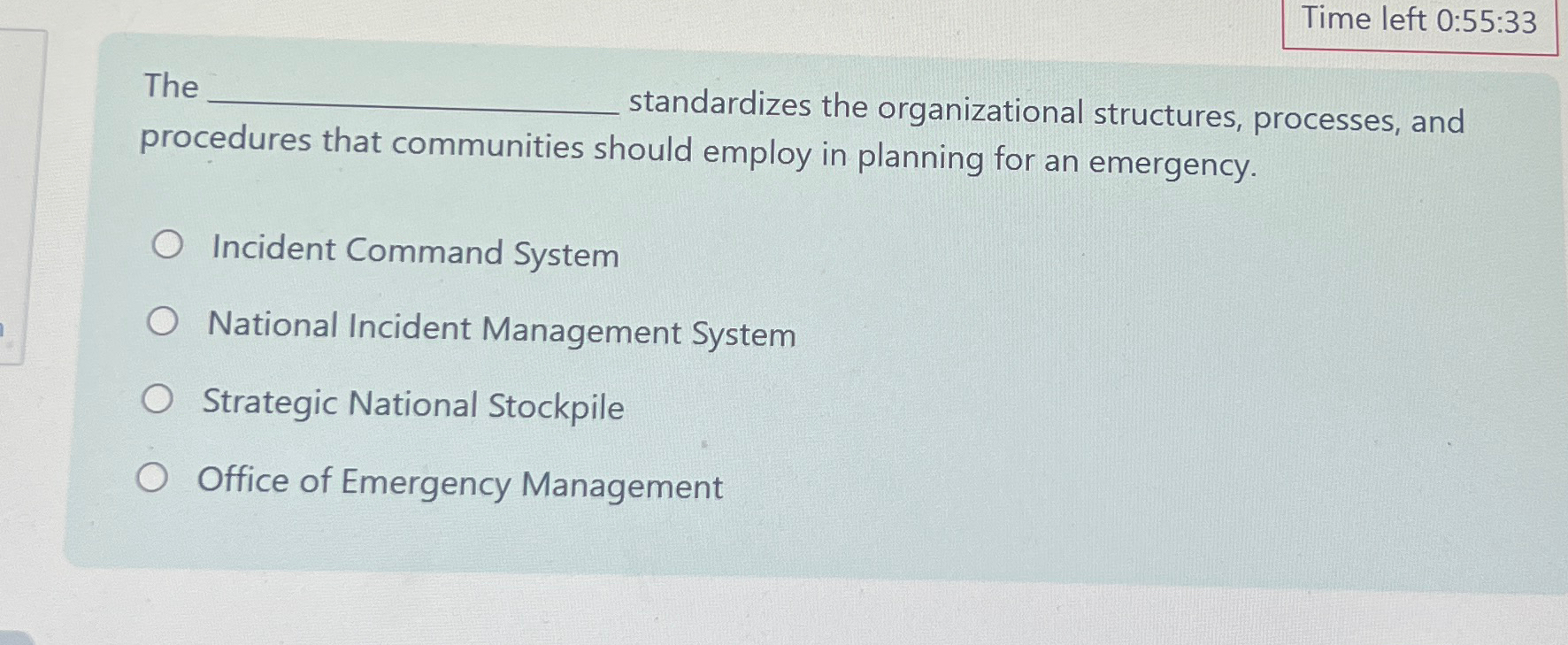  Time left 0:55:33 The q, standardizes the organizational structures, processes, and