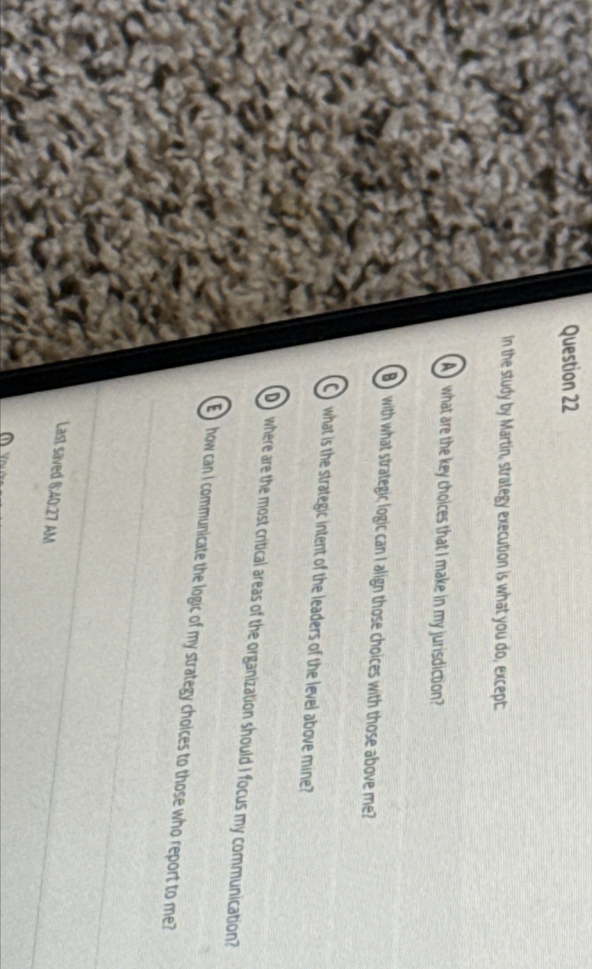  Question 22 In the study by Martin, strategy exrecution is what