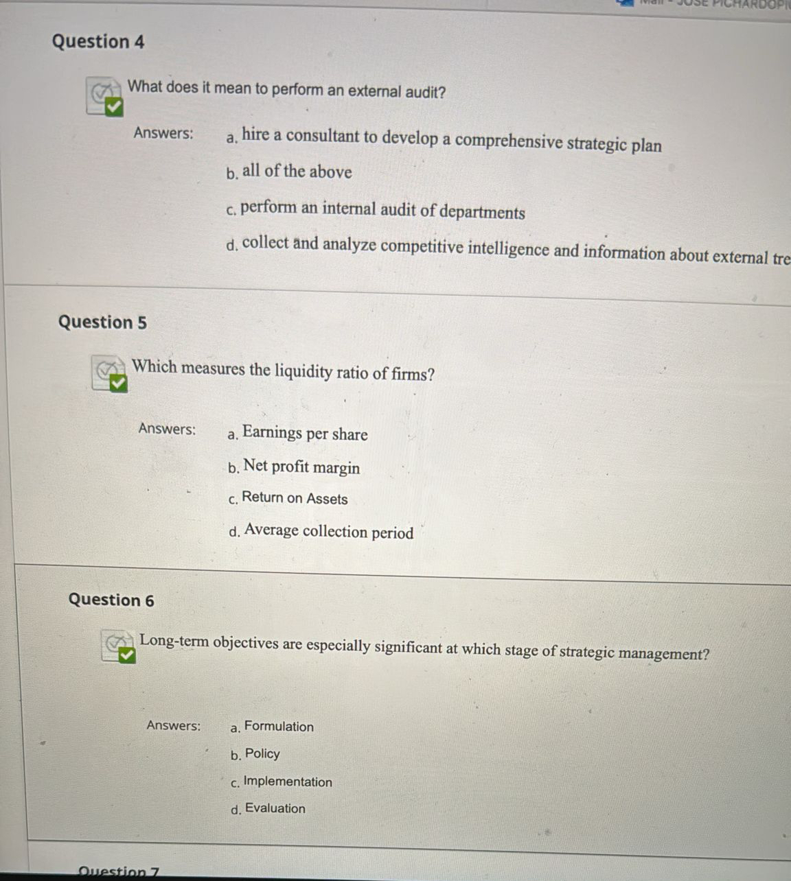  Question 4 What does it mean to perform an external audit?