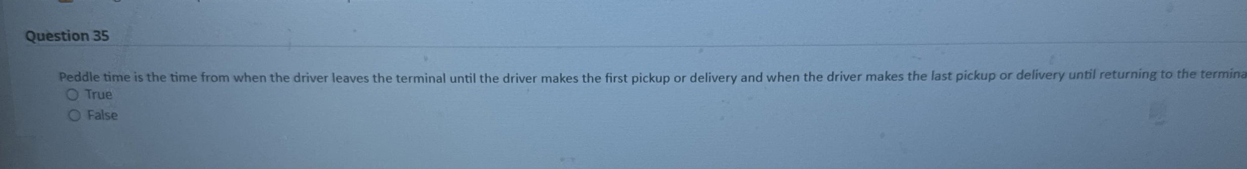  Question 35 Peddle time is the time from when the driver