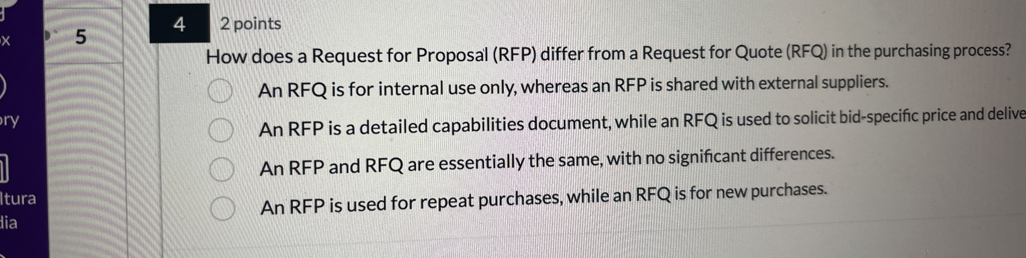  2 points How does a Request for Proposal (RFP) differ from