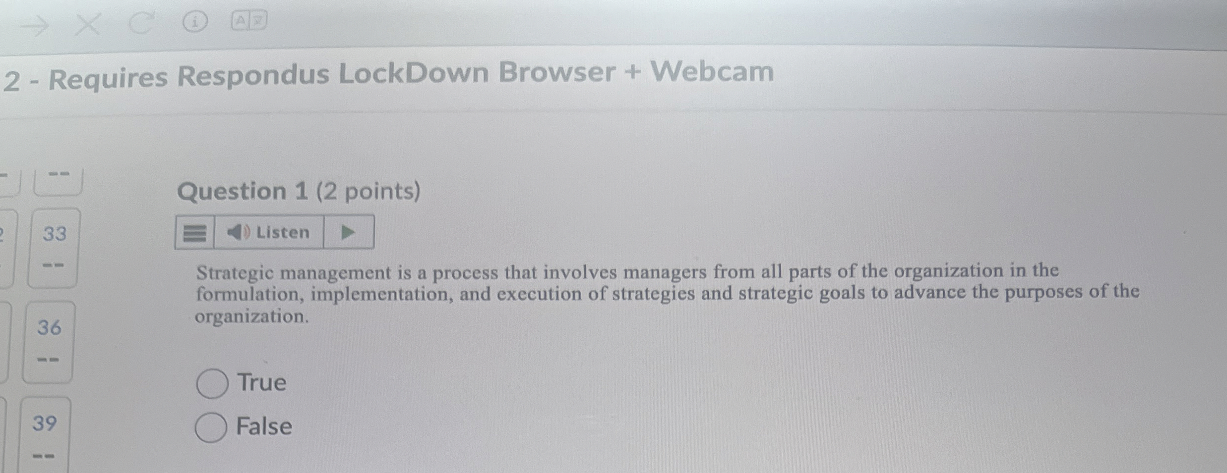  Question 1(2 points) Strategic management is a process that involves managers