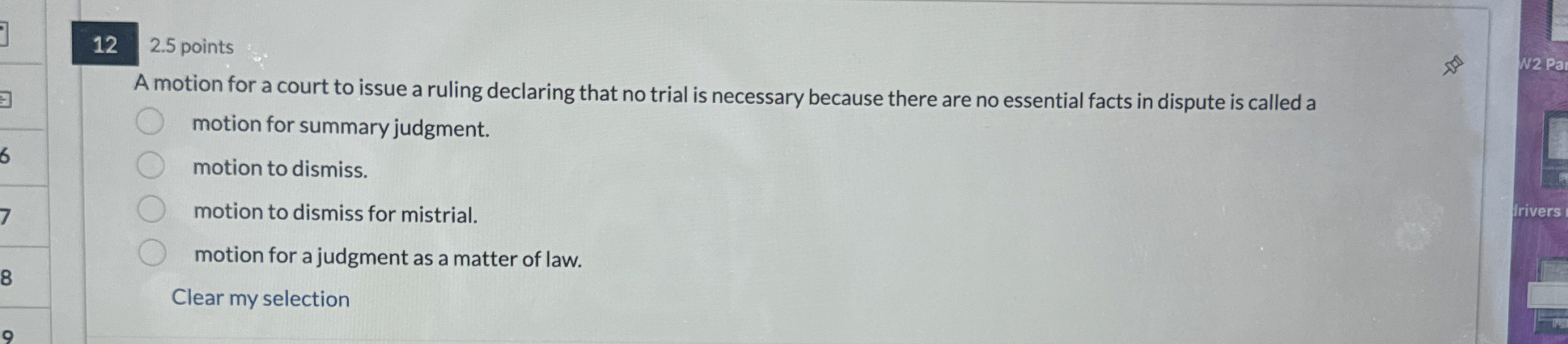  2.5 points A motion for a court to issue a ruling
