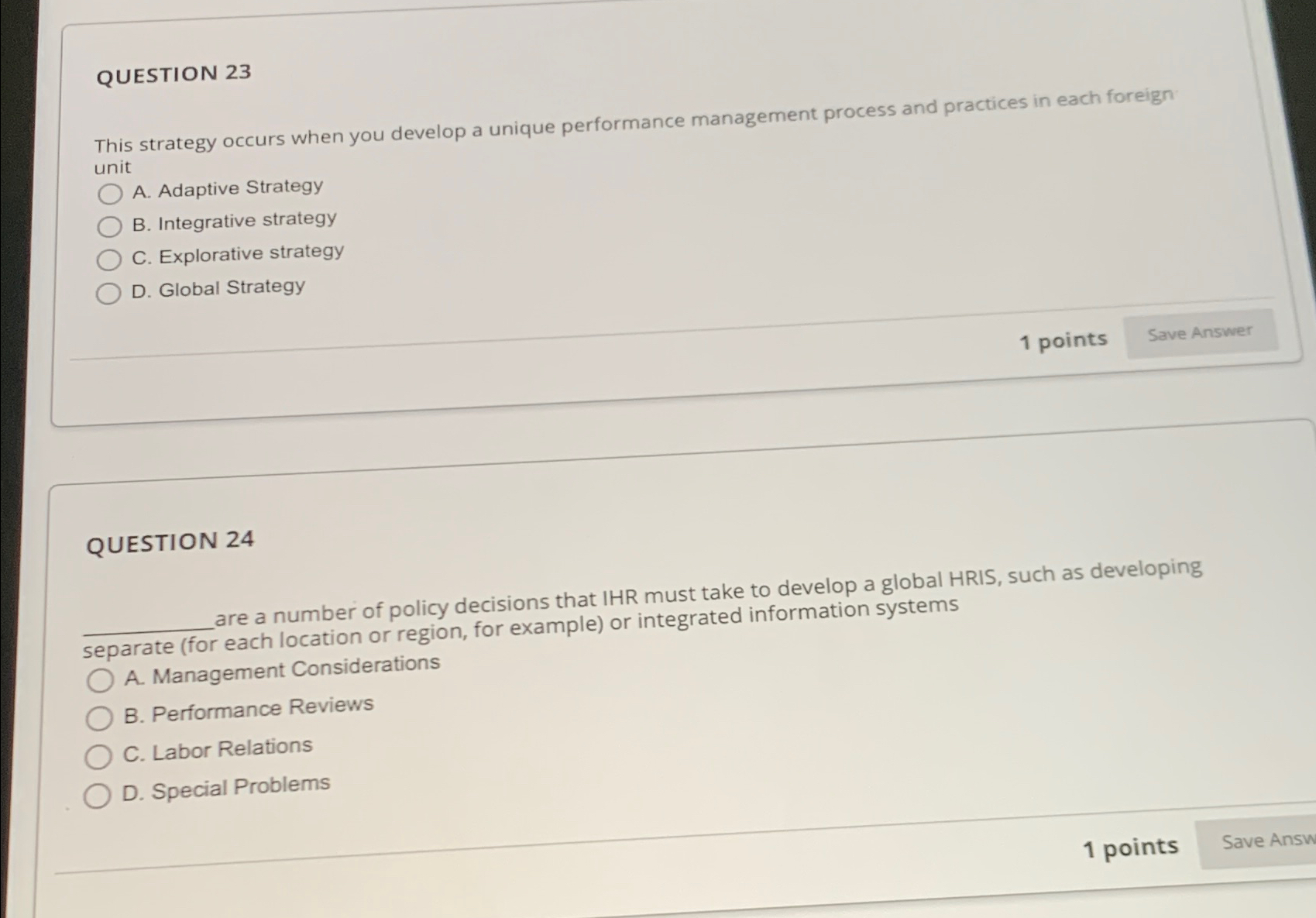  QUESTION 23 This strategy occurs when you develop a unique performance